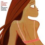 fantastic plastic machine